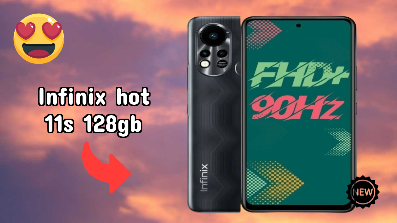 NewInfinix Hot 11S 128GB 2026: Latest Mobile Phone with High Quolity Disa