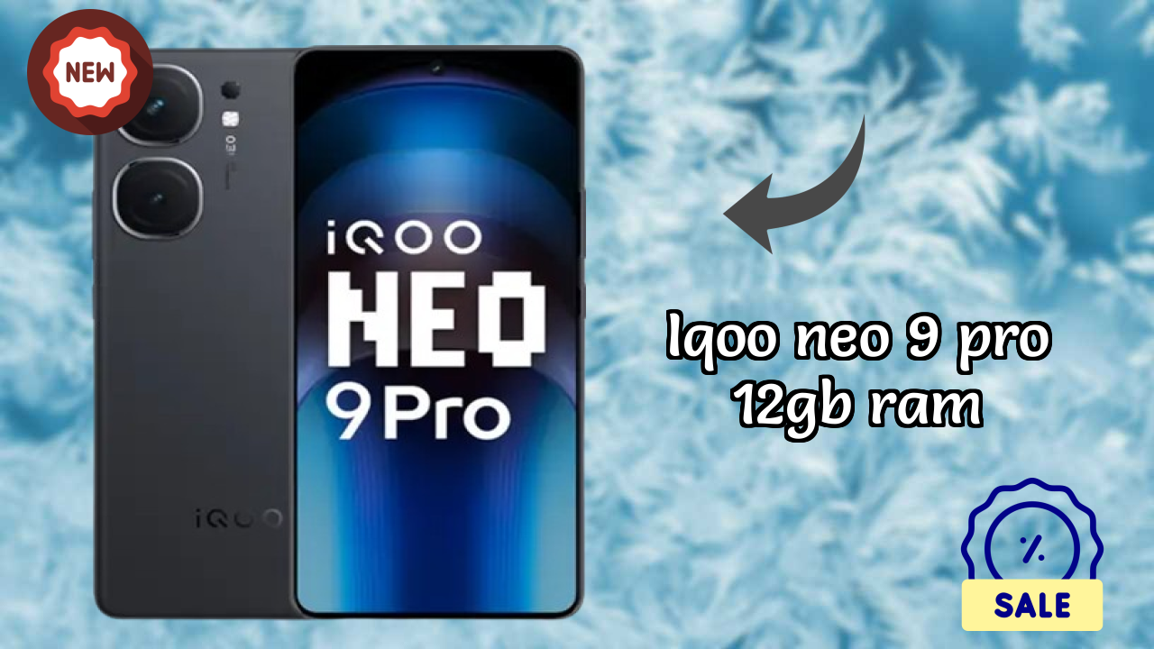 IQOO Neo 9 Pro 12GB RAM Review: 12 GB RAM Gaming Tested