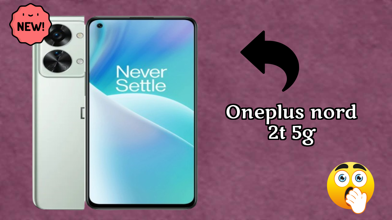 OnePlus Nord 2T 5G at ₹27,990 - Complete Specifications