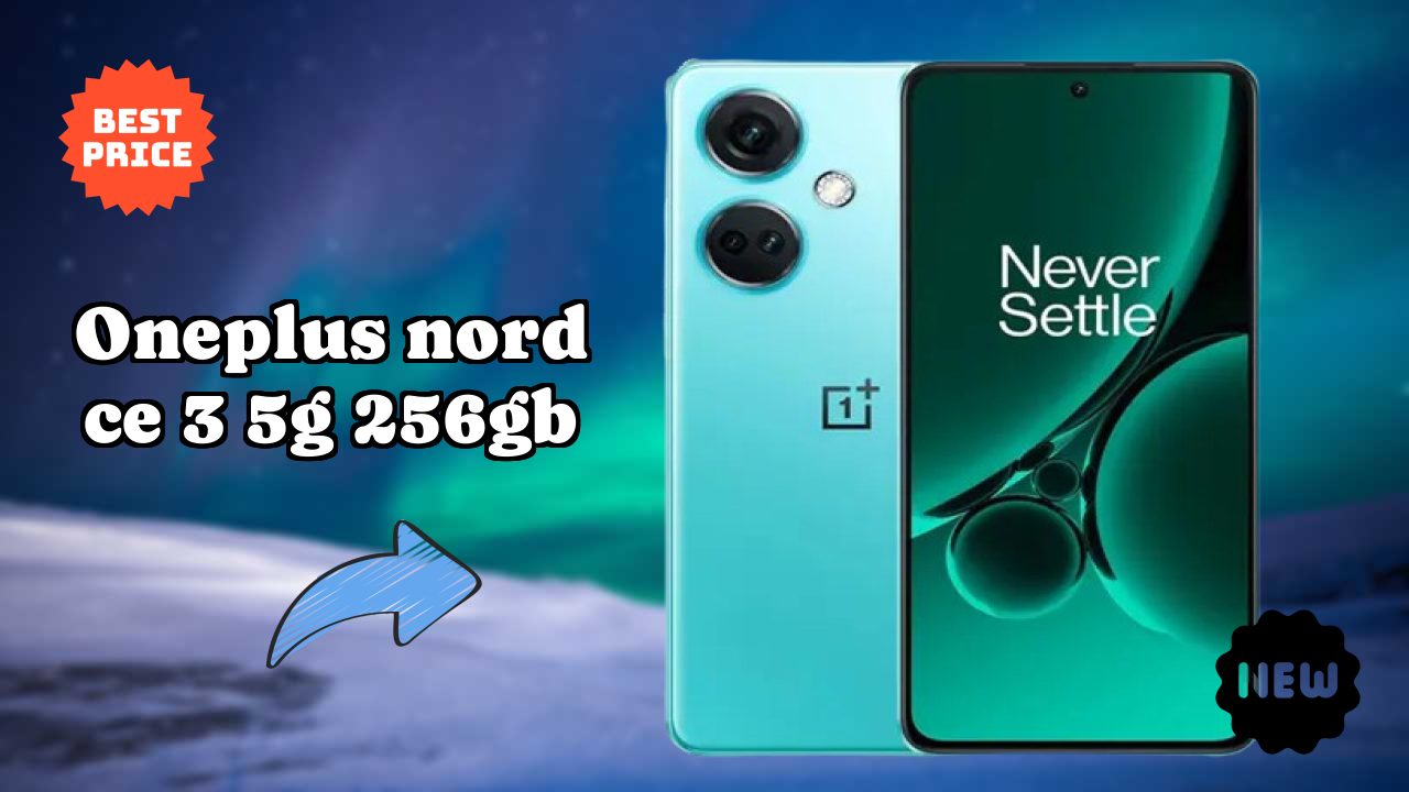 OnePlus Nord CE 3 5G 256GB at ₹23,749 - Best Deal Available Right Now