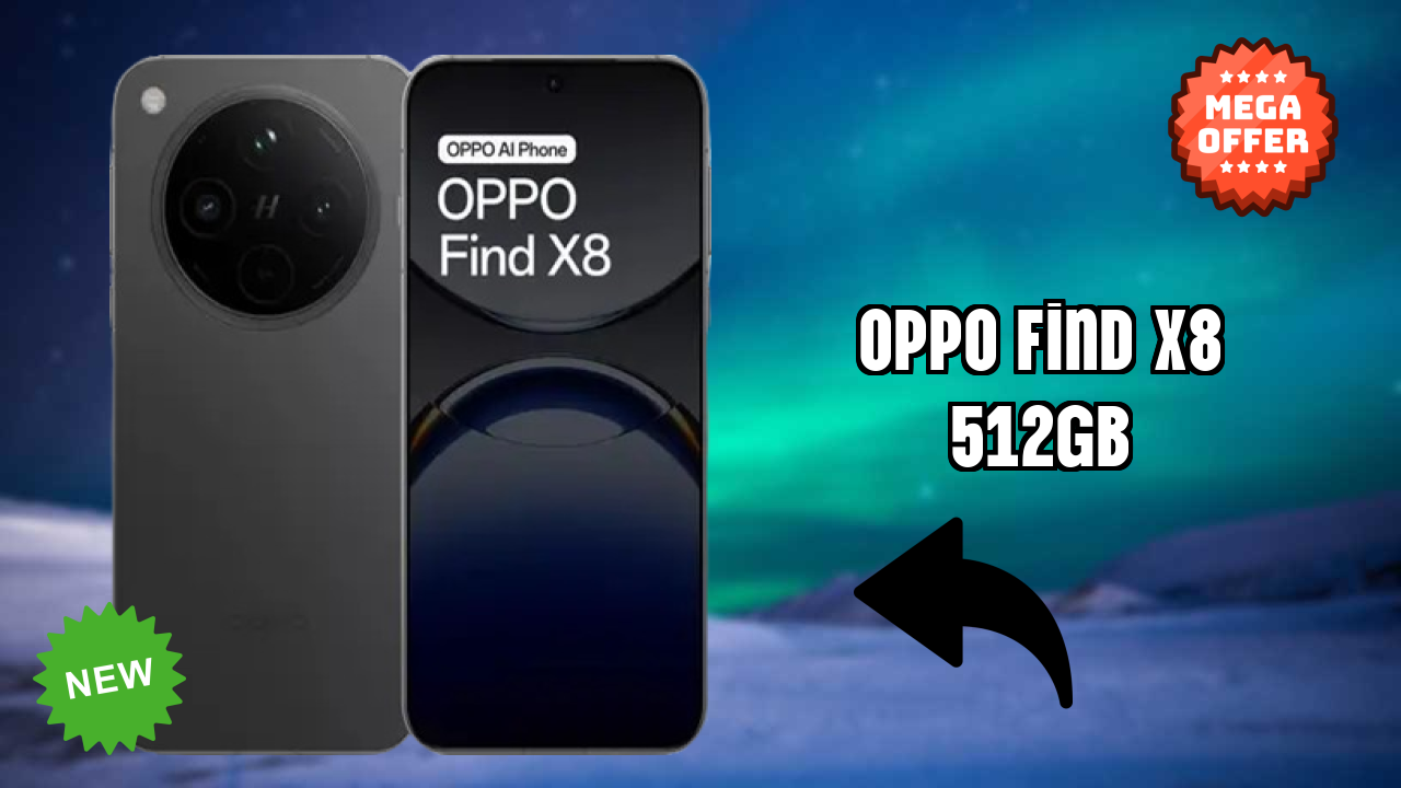 OPPO Find X8 512GB 2026: Very Low Price to Buy this Mobile Phone