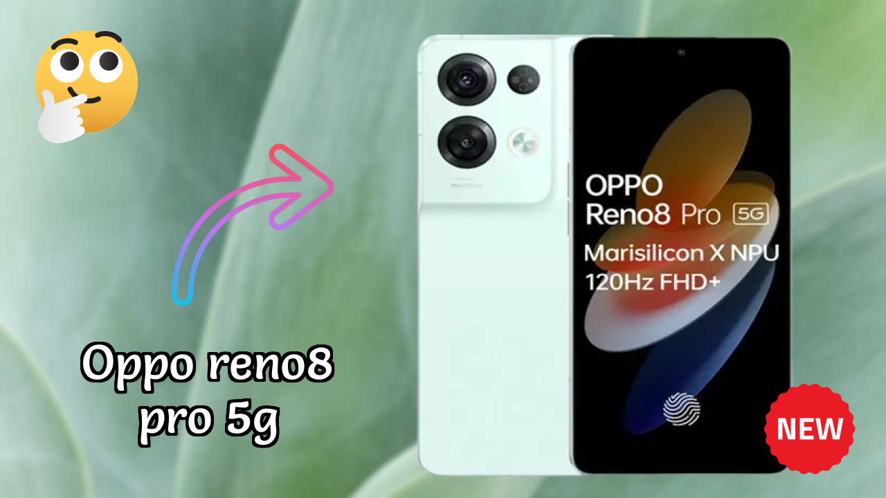OPPO Reno8 Pro 5G at ₹28,999 - Complete Review & Rating