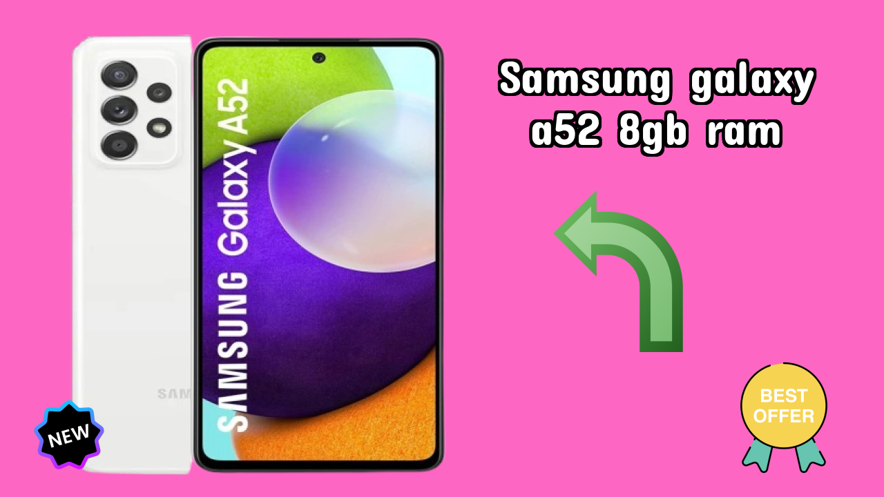 Samsung Galaxy A52 8GB RAM Battery Review: 4500 MAh Endurance Test