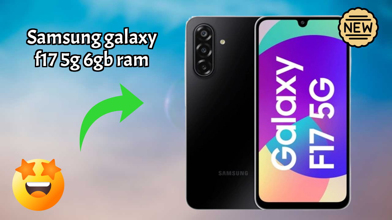 Samsung Galaxy F17 5G 6GB RAM Price Drop: Now Just ₹15,200 Available