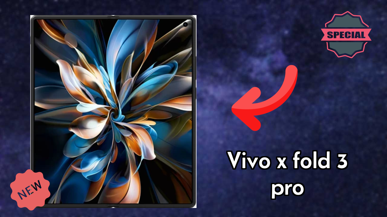 Vivo X Fold 3 Pro 2026 Full Specification Comparison
