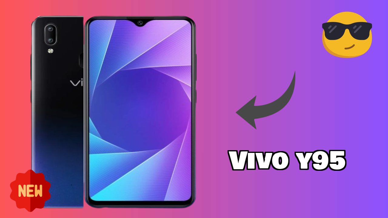 Vivo Y95 Price Drop: Now at ₹11,790 Only